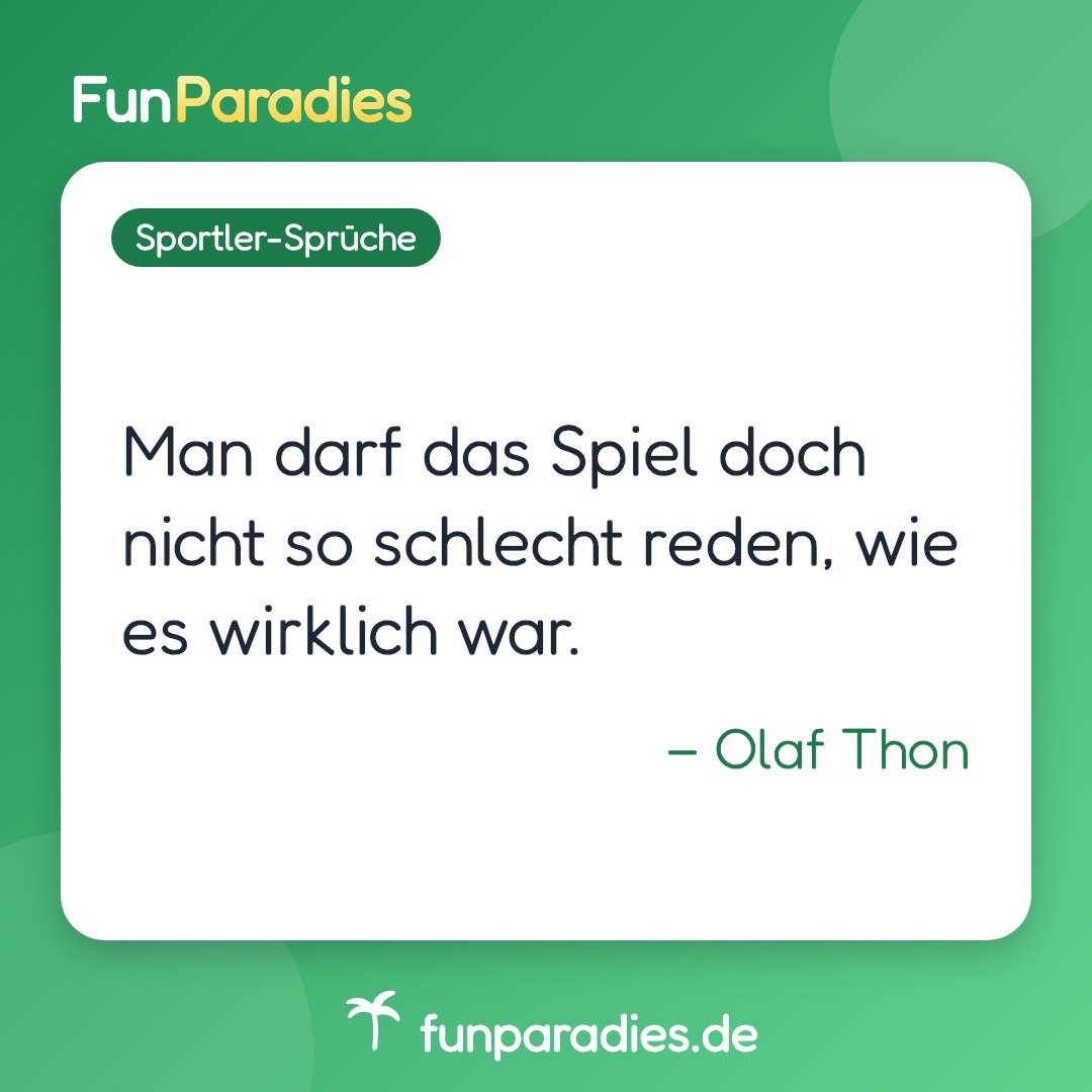Man darf das Spiel doch nicht so schlecht reden, wie es wirklich war. – Olaf Thon