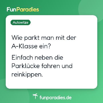 Wie parkt man mit der A-Klasse ein? Einfach neben die Parklücke fahren und reinkippen.