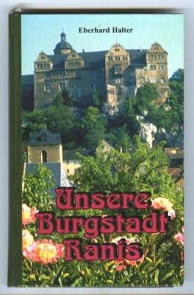 Buchumschlag: Eberhard Halter, Unsere Burgstadt Ranis